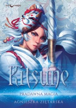 Okadka ksiki - Kitsune. Pradawna magia