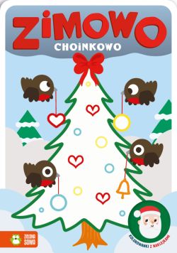 Okadka ksiki - Zimowo choinkowo. Kolorowanki z naklejkami