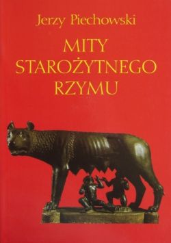 Okadka ksiki - Mity Staroytnego Rzymu