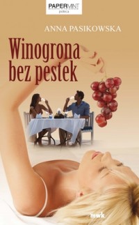 Okadka ksiki - Winogrona bez pestek