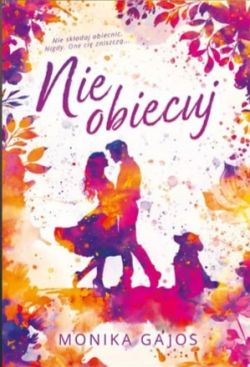 Okadka ksiki - Nie obiecuj 