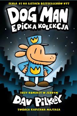 Okadka ksiki - Dogman. Epicka kolekcja. Tom 1-3