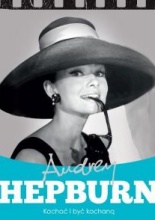 Okadka ksiki - Audrey Hepburn. Kocha i by kochan