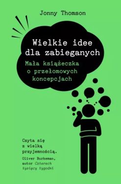 Okadka ksiki - Wielkie idee dla zabieganych