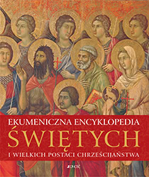 Okadka ksiki - Ekumeniczna encyklopedia witych i wielkich postaci chrzecijastwa
