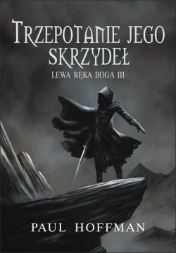 Okadka ksiki - Lewa rka Boga III: Trzepotanie jego skrzyde