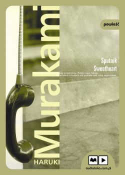 Okadka ksiki - Sputnik Sweetheart. Audiobook