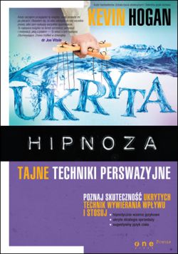 Okadka ksiki - Ukryta hipnoza. Tajne techniki perswazyjne