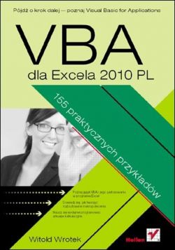 Okadka ksiki - VBA dla Excela 2010 PL. 155 praktycznych przykadw