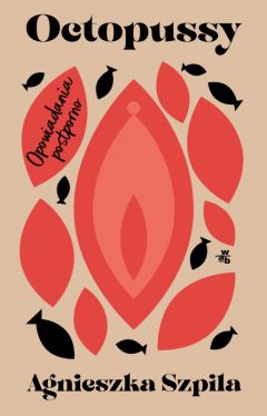 Okadka ksiki - Octopussy. Opowiadania postporno