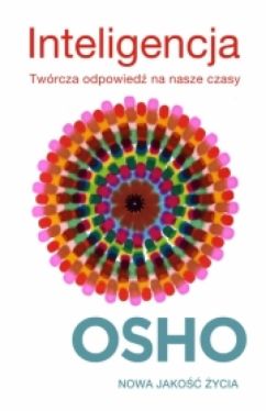 Okadka ksiki - Inteligencja Twrcza odpowied na nasze czasy