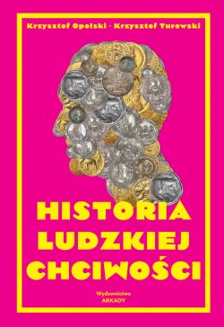 Okadka ksiki - Historia ludzkiej chciwoci