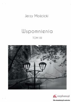 Okadka ksiki - Wspomnienia Tom XII