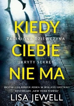 Okadka ksiki - Kiedy Ciebie nie ma