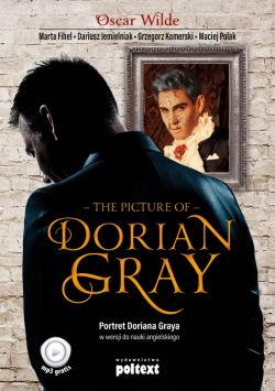 Okadka ksiki - The Picture of Dorian Gray. Portret Doriana Graya w wersji do nauki angielskiego