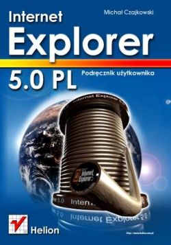 Okadka ksiki - Internet Explorer 5.0 PL. Podrcznik uytkownika
