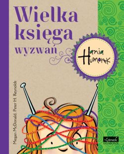 Okadka ksiki - Hania Humorek. Wielka ksiga wyzwa