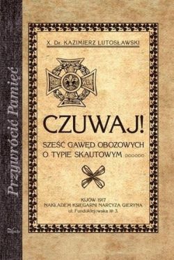 Okładka książki -  Czuwaj. Sześć gawęd obozowych o typie skautowym 