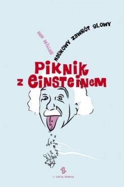 Okadka ksiki - Piknik z Einsteinem. Naukowy zawrt gowy