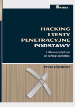Okadka ksiki - Hacking i testy penetracyjne. Podstawy