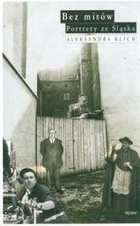 Okadka ksiki - Bez mitw. Portrety ze lska