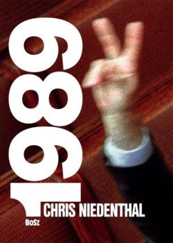 Okadka ksiki - Chris Niedenthal 1989. Rok nadziei