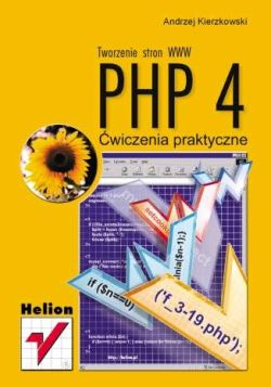Okładka książki - PHP 4. Tworzenie stron WWW. Ćwiczenia praktyczne