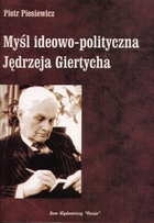 Okadka ksiki - Myl ideowo-polityczna Jdrzeja Giertycha