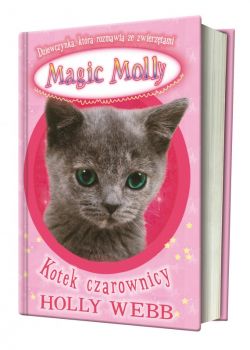 Okadka ksiki - Magic Molly. Kotek czarownicy
