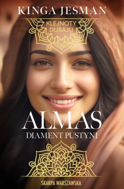 Okadka ksiki - Klejnoty Dubaju. Almas, Diament pustyni