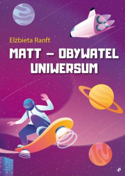 Okadka ksiki - Matt  obywatel Uniwersum