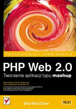 Okadka ksiki - PHP Web 2.0. Tworzenie aplikacji typu mashup