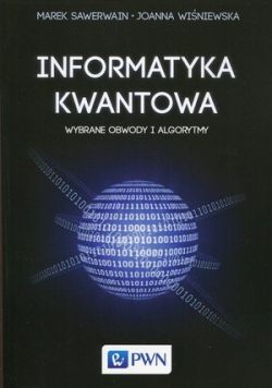 Okadka ksiki - Informatyka kwantowa. Wybrane obwody i algorytmy