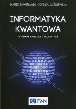 Okadka ksiki - Informatyka kwantowa. Wybrane obwody i algorytmy
