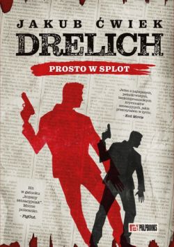 Okadka ksiki - Drelich. Prosto w splot