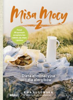 Okadka ksiki - Misa Mocy 2. Dieta eliminacyjna i dla alergikw