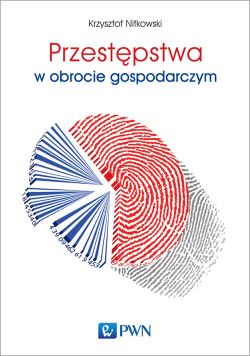 Okadka ksiki - Przestpstwa w obrocie gospodarczym