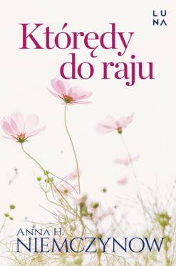 Okładka książki - Którędy do raju