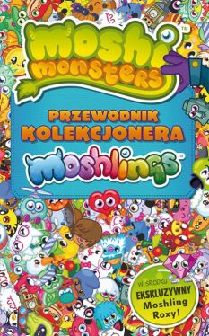 Okadka ksiki - Moshi Monster. Przewodnik kolekcjonara Moshlingw 