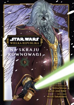 Okadka ksiki - Star Wars. Wielka Republika. Na skraju rwnowagi. Tom 3