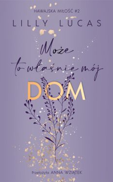 Okadka ksiki - Hawajska mio (#2). Moe to wanie mj dom. Hawajska mio. Tom 2