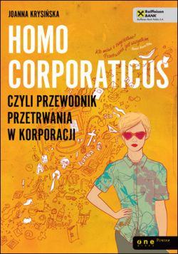 Okadka ksiki - Homo corporaticus, czyli przewodnik przetrwania w korporacji