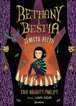 Okadka ksiki - Zemsta Bestii. Bethany i Bestia, tom 2