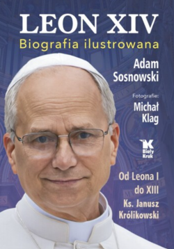 Okadka ksiki - Leon XIV. Biografia ilustrowana 