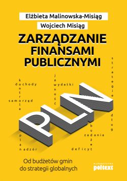 Okadka ksiki - Zarzdzanie finansami publicznymi. Od budetw gmin do strategii globalnych