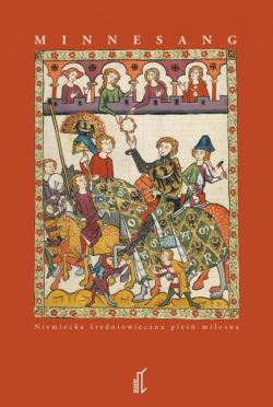 Okadka ksiki - Minnesang. Niemiecka redniowieczna pie miosna