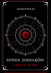 Okadka ksiki - Spisek Zodiakw i Klucz Ognia