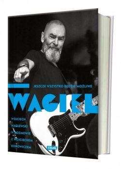 Okadka ksiki - Wagiel. Jeszcze wszystko bdzie moliwe
