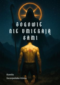 Okadka ksiki - Bogowie nie umieraj sami