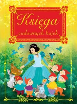 Okadka ksiki - Ksiga cudownych bajek